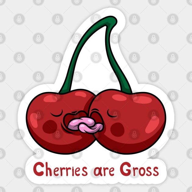 Cherries Are Gross Sticker by JenniferSmith